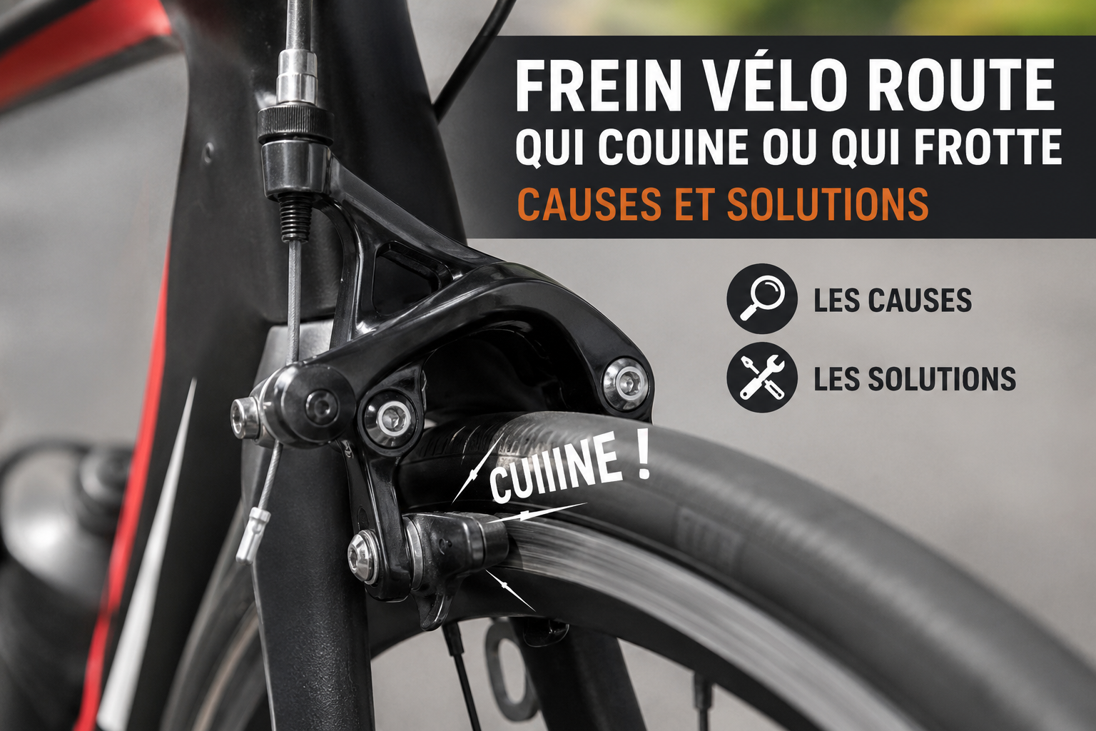 Diagnostic frein vélo route qui couine ou qui frotte